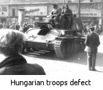 Hungarian troops defected in droves to help in the fight for freedom. Seen here, a Soviet medium tank.