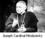 An outspoken critic of Soviet Tyranny, Cardinal Mindszenty was forced into exile at the US Embassy in Budapest