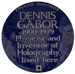 Plaque unveiled by Sir Eric Ash, former rector of Imperial College and Gabor's first doctoral student and placed on his residence